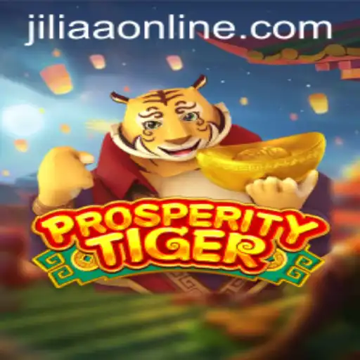 Exploring ProsperityTiger: A New Era in Gaming with JILIAA